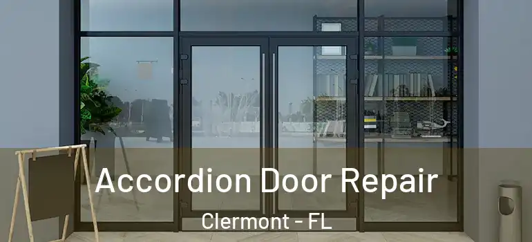  Accordion Door Repair Clermont - FL
