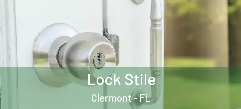  Lock Stile Clermont - FL