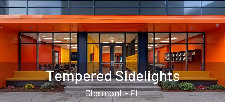  Tempered Sidelights Clermont - FL
