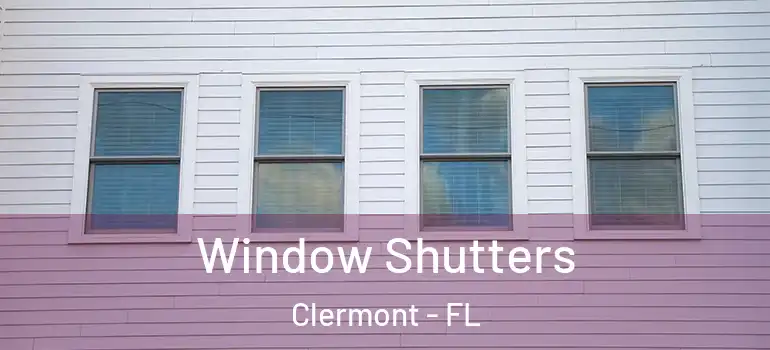  Window Shutters Clermont - FL
